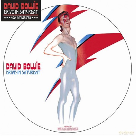David Bowie: Drive-In Saturday 40th Anniversary (7INCH Picture Vinyl) - Limited [WINYL]