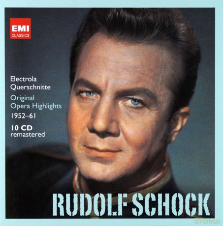 Rudolf Schock:Original Opera Highlihts (Limited) [10CD]