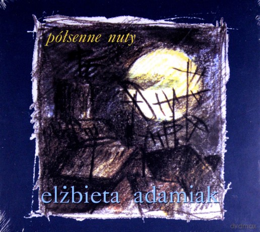 Elżbieta Adamiak: Półsenne Nuty (digipack) [CD]
