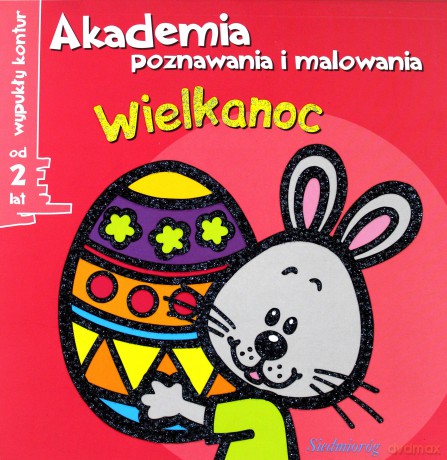 Akademia Poznawania I Malowania Wielkanoc [KSIĄŻKA]