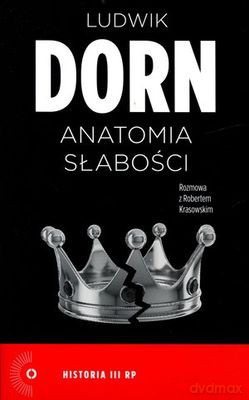 Anatomia Słabości - Ludwik Dorn [KSIĄŻKA]
