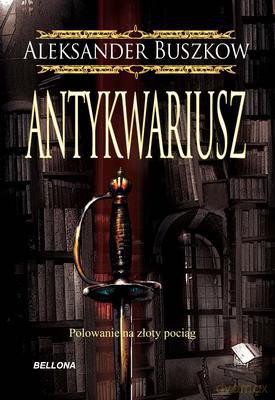 Antykwariusz (twarda) - Aleksander Buszkow [KSIĄŻKA]