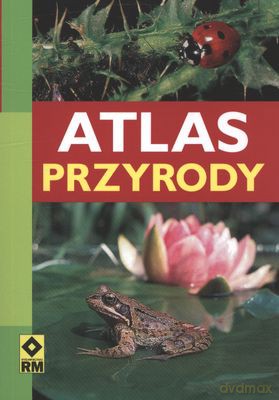 Atlas Przyrody [KSIĄŻKA]