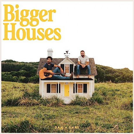 Dan + Shay: Bigger House [Winyl]