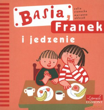 Basia Franek I Jedzenie (twarda) [KSIĄŻKA]