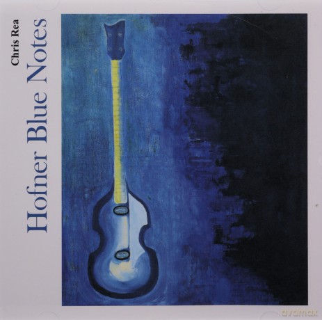 Rea, Chris: Hofner Blue Notes [CD]