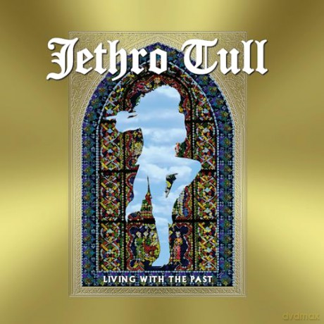 Jethro Tull: Living With The Past [CD]