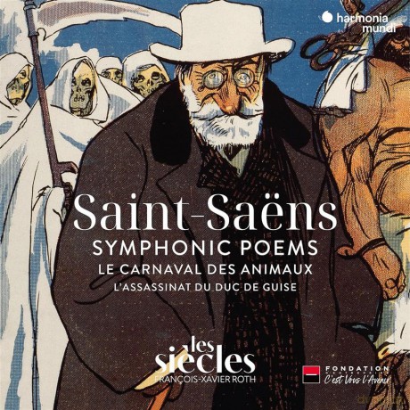 Saint-Saens: Symphonic Poems - Le Carnaval Des Animaux - L'Assassinat Du Duc De Guise Les Siecles Roth (digipack) [2CD]