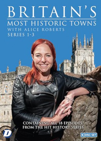 Britain's Most Historic Towns With Alice Roberts: Series 1-3 [6DVD]