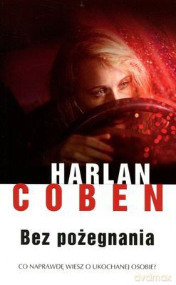 Bez Pożegnania - Harlan Coben [KSIĄŻKA]