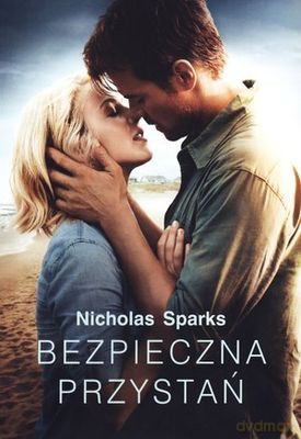 Bezpieczna Przystań - Nicholas Sparks [KSIĄŻKA]