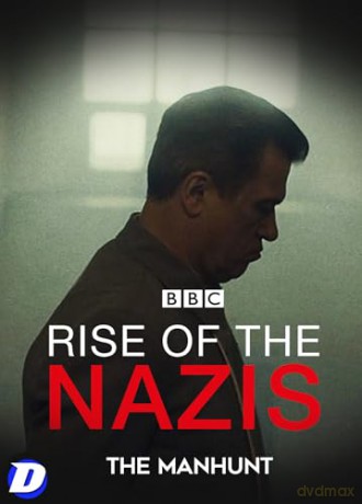 Rise Of The Nazis: Series 4 - The Manhunt (Narodziny nazizmu) [DVD]