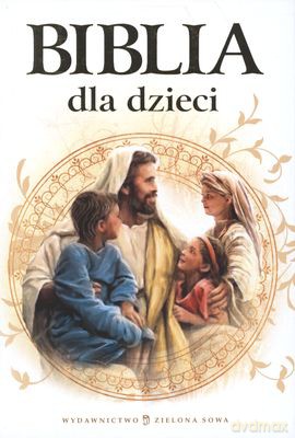 Biblia Dla Dzieci B5 (twarda) [KSIĄŻKA]