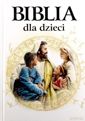 Biblia Dla Dzieci B5 (twarda) [KSIĄŻKA]