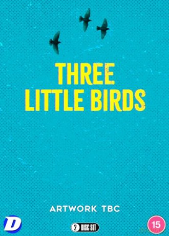 Three Little Birds [2DVD]