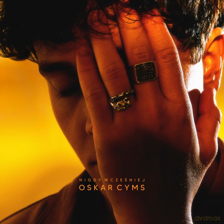 Oskar Cyms: Nigdy wcześniej (digipack) [CD]
