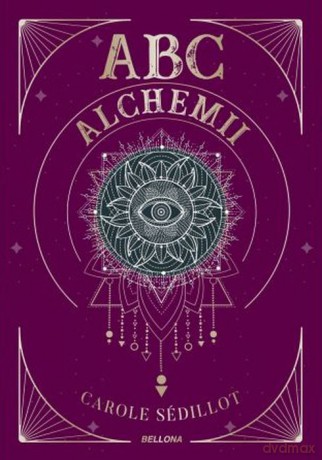 ABC alchemii - Carole Sedillot [KSIĄŻKA]