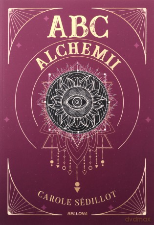 ABC alchemii - Carole Sedillot [KSIĄŻKA]