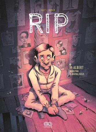 Albert. Modlitwa o bratnią duszę. RIP (Tom 4) - Julien Monier, Gaet 's [KOMIKS]