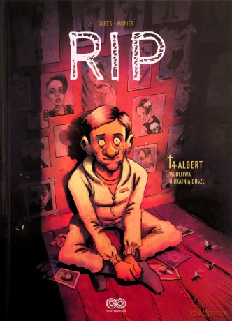 Albert. Modlitwa o bratnią duszę. RIP (Tom 4) - Julien Monier, Gaet 's [KOMIKS]
