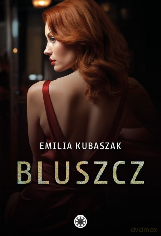 Bluszcz - Emilia Kubaszak [KSIĄŻKA]