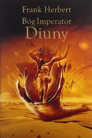 Bóg Imperator Diuny. Kroniki Diuny (Tom 4) - Frank Herbert [KSIĄŻKA]