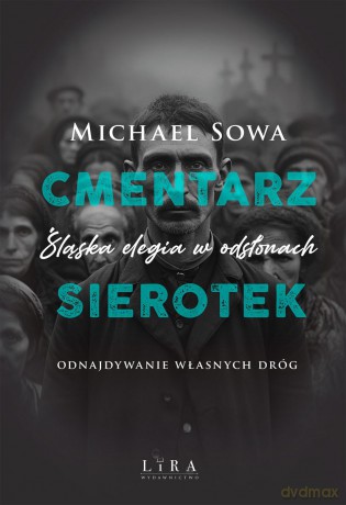 Cmentarz sierotek - Michael Sowa [KSIĄŻKA]