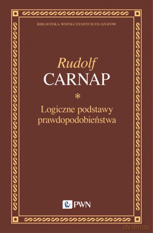 Logiczne podstawy prawdopodobieństwa - Rudolf Carnap [KSIĄŻKA]