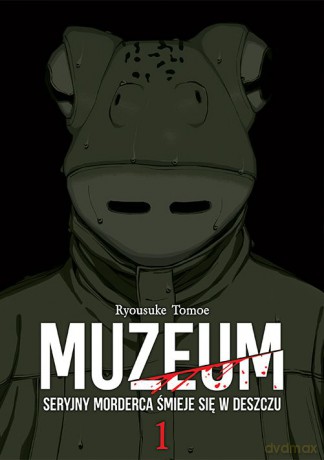 Muzeum. Seryjny morderca śmieje się w deszczu (Tom 1) - Ryosuke Tomoe [KOMIKS]