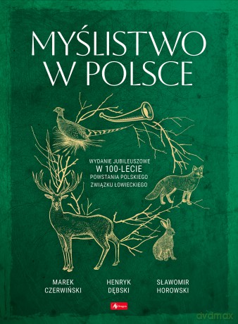 Myślistwo w Polsce [KSIĄŻKA]