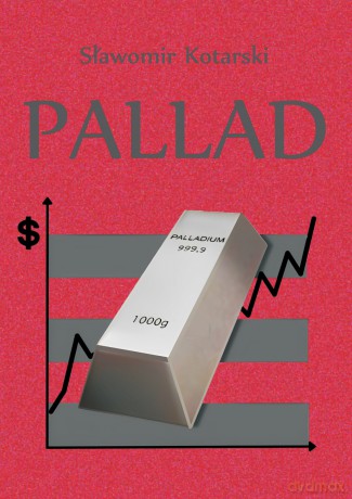 Pallad - Sławomir Kotarski [KSIĄŻKA]