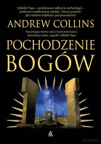 Pochodzenie bogów - Andrew Collins [KSIĄŻKA]