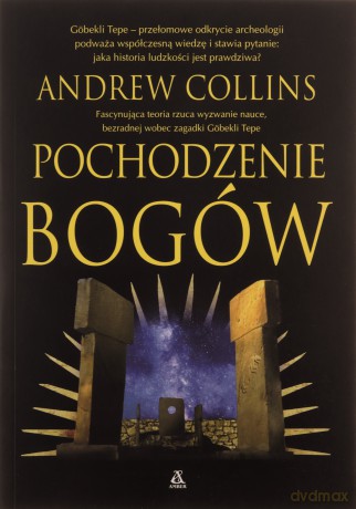 Pochodzenie bogów - Andrew Collins [KSIĄŻKA]