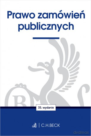 Prawo zamówień publicznych wyd. 35 [KSIĄŻKA]
