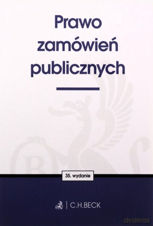 Prawo zamówień publicznych wyd. 35 [KSIĄŻKA]