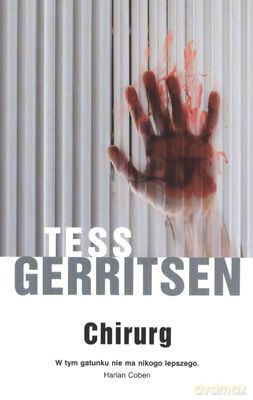 Chirurg - Tess Gerritsen [KSIĄŻKA]
