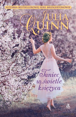 Taniec w świetle księżyca - Julia Quinn [KSIĄŻKA]