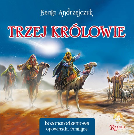 Trzej Królowie. Opowiastki Familijne - Beata Andrzejczuk [KSIĄŻKA]