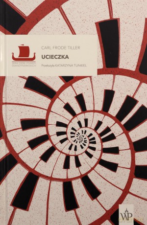 Ucieczka - Carl Frode Tiller [KSIĄŻKA]