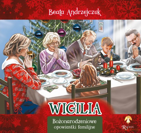 Wigilia. Opowiastki Familijne - Beata Andrzejczuk [KSIĄŻKA]