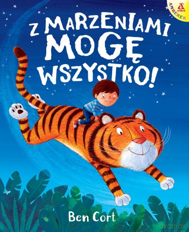 Z marzeniami mogę wszystko! - Ben Cort [KSIĄŻKA]