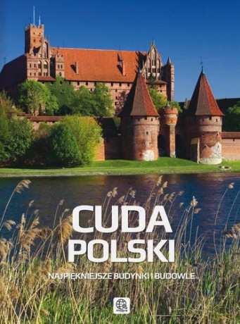 Cuda Polski (twarda) - Jolanta Bąk, Ewa Ressel [KSIĄŻKA]