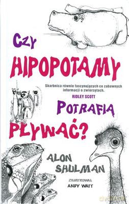 Czy Hipopotamy Potrafią Pływać (twarda) - Ridley Scott [KSIĄŻKA]