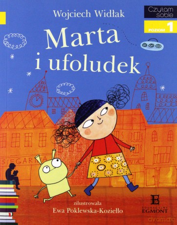 Czytam Sobie Marta I Ufoludek - Wojciech Widłak [KSIĄŻKA]