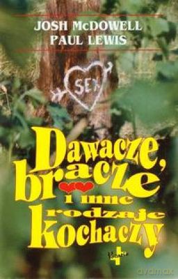 Dawacze Bracze I Inne Rodzaje Kochaczy [KSIĄŻKA]