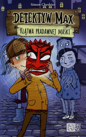 Detektyw Max Klątwa Pradawnej Maski - Simon Cheshire [KSIĄŻKA]
