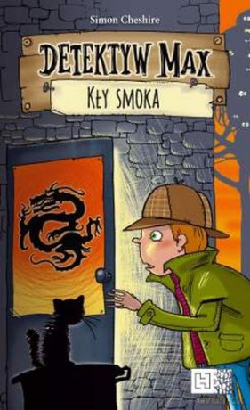 Detektyw Max Kły Smoka - Simon Cheshire [KSIĄŻKA]