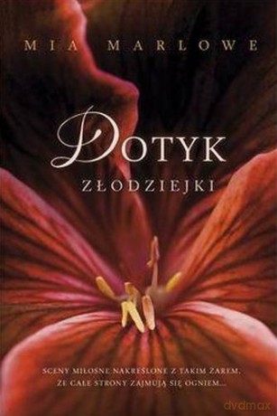 Dotyk Złodziejki - Mia Marlowe [KSIĄŻKA]