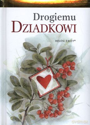Drogiem Dziadkowi (twarda) [KSIĄŻKA]