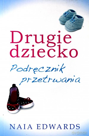 Drugie Dziecko Podręcznik Przetrwania - Naia Ewards [KSIĄŻKA]